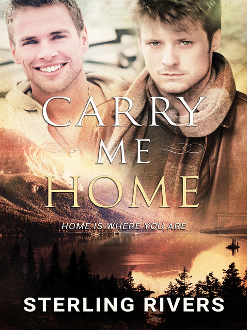 Title details for Carry Me Home by Sterling Rivers - Available